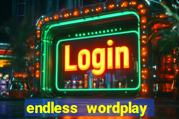 endless wordplay comic studio